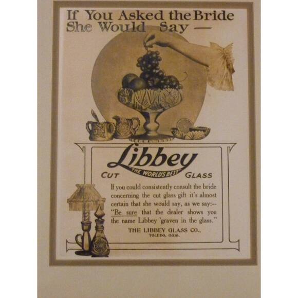 Framed Advert If you Asked the Bride She Would Say Libbey Framed Print - Picture 2 of 5